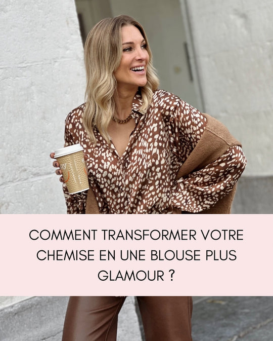 Comment transformer votre chemise en une blouse plus glamour ? - Gualap