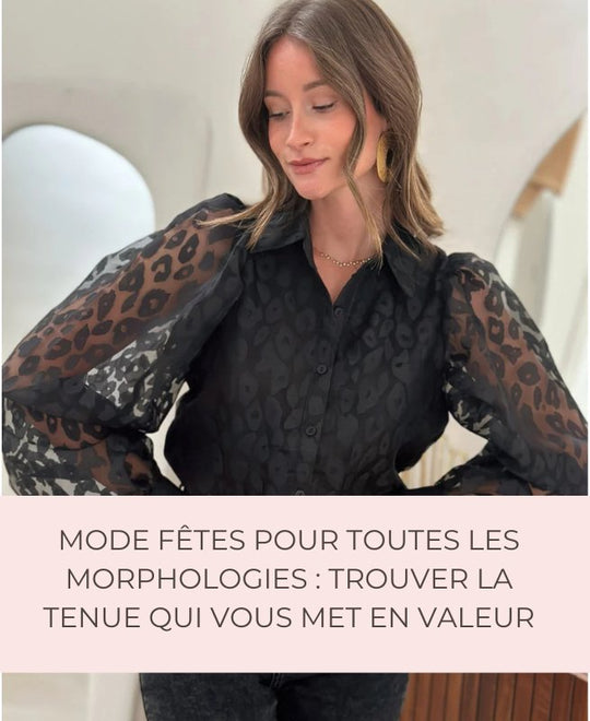 Mode fêtes pour toutes les morphologies : trouvez la tenue qui vous met en valeur - Gualap