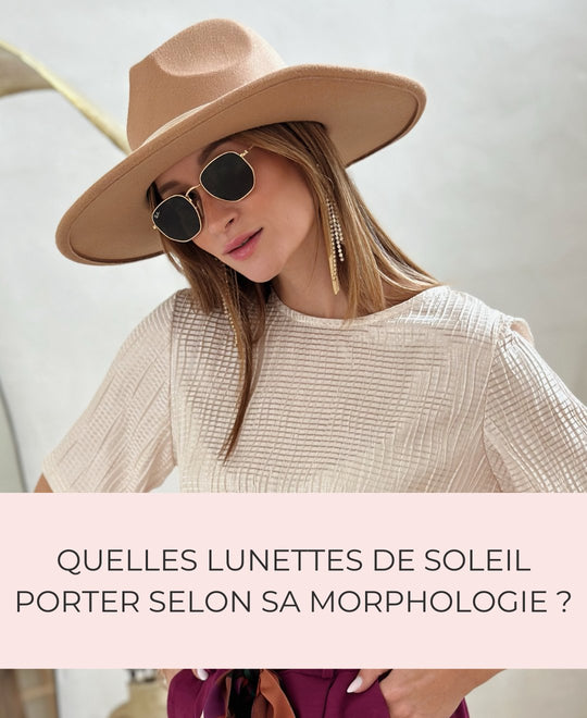 Quelles lunettes de soleil porter selon sa morphologie ? - Gualap