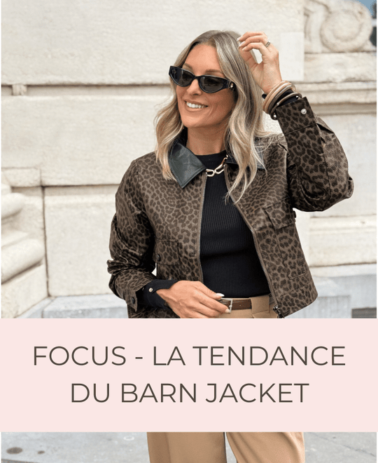 FOCUS - La tendance du Barn Jacket - Gualap
